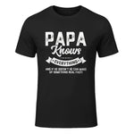 Papa Knows Everything Funny Father's Day Gift T-Shirt in Black - front view