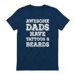 Awesome Dads Have Tattoos And Beards Shirt Fathers Day Gift in Navy - back view