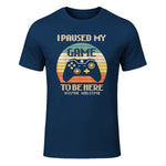 I Paused My Game To Be Here You're Welcome Retro Gamer Gift in Navy - front view