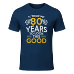 Took Me Eighty Years Birthday Gift T-Shirt in Navy - front view