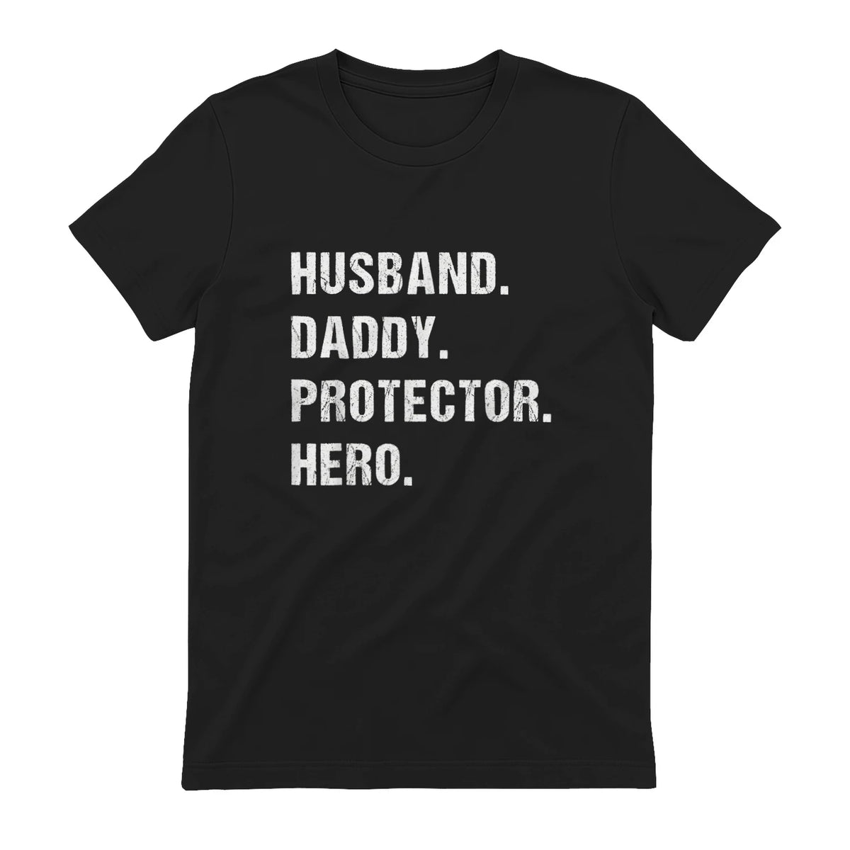 Husband Daddy Protector Hero T-Shirt in Black - back view