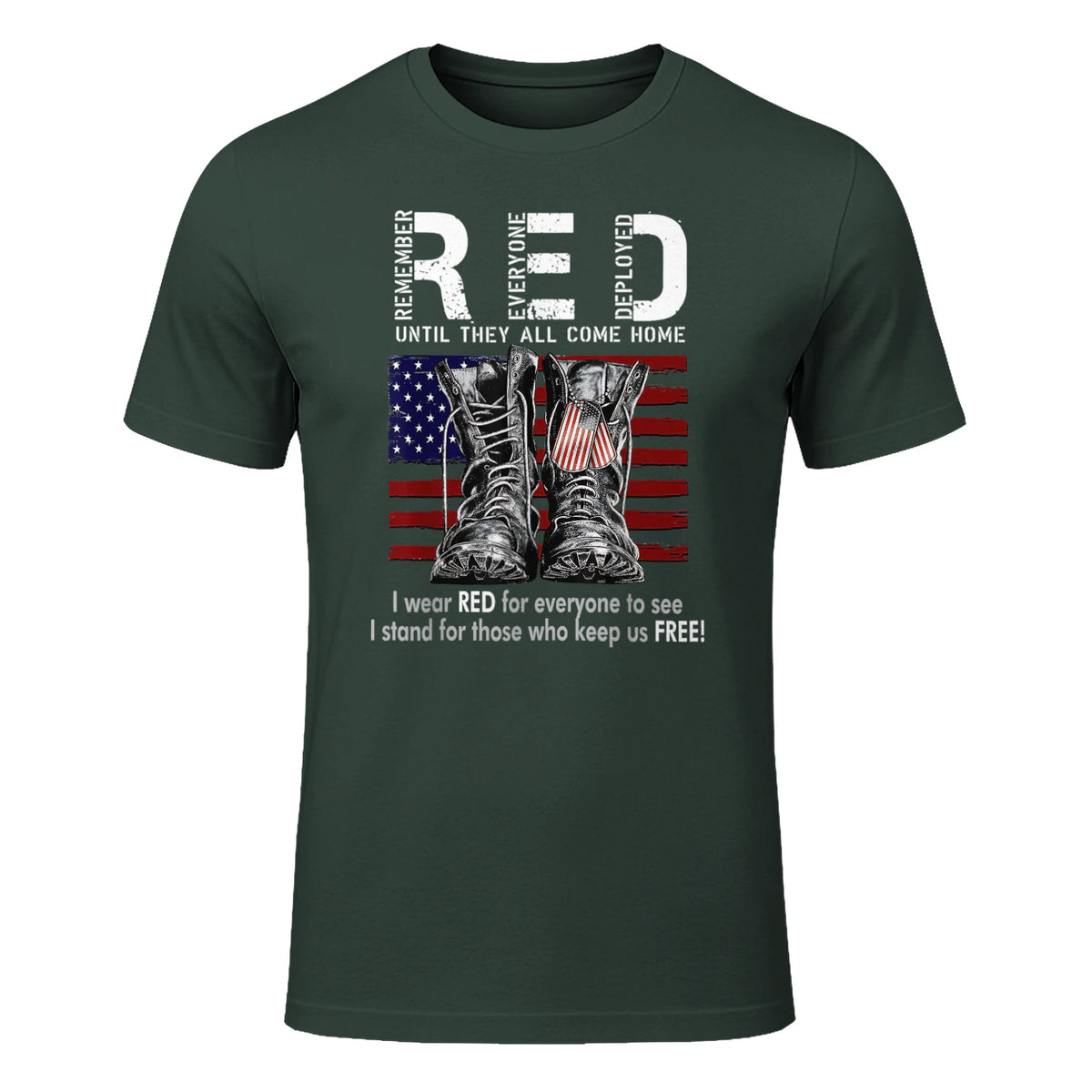 On Friday We Wear Red Military R.E.D Friday Military Remember Everyone Deployed Unisex-Adults US Flag T-Shirt Black Smal in Forest Green - front view