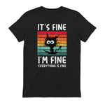 It's Fine I'm Fine Everything Is Fine Funny Black Cat T-Shirt in Black - back view