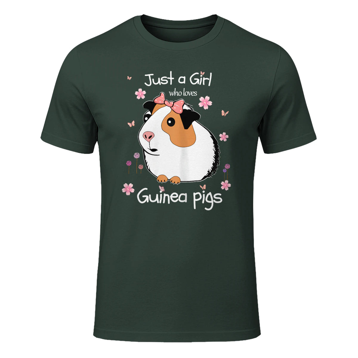 Just a Girl Who Loves Guinea Pigs - Cute Pets Lover Gift in Forest Green - front view