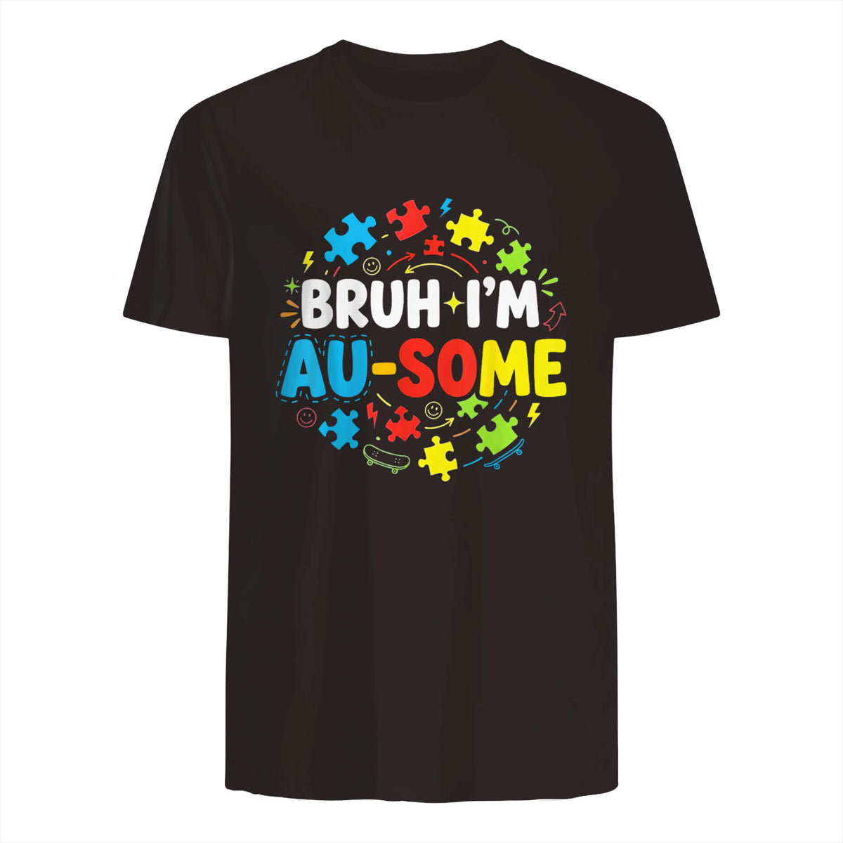 Bruh I'm Au-Some Autism Awareness T-Shirt in Dark Chocolate - back view