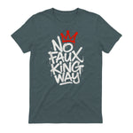 No Faux King Way T-Shirt in Dark Heather - back view