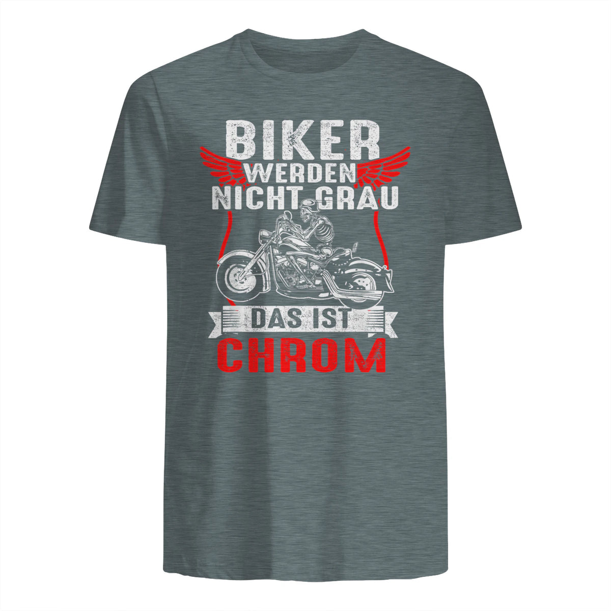 Biker Werden Nicht Grau Das Ist Chrom Motorradfahrer Biker in Dark Heather - back view