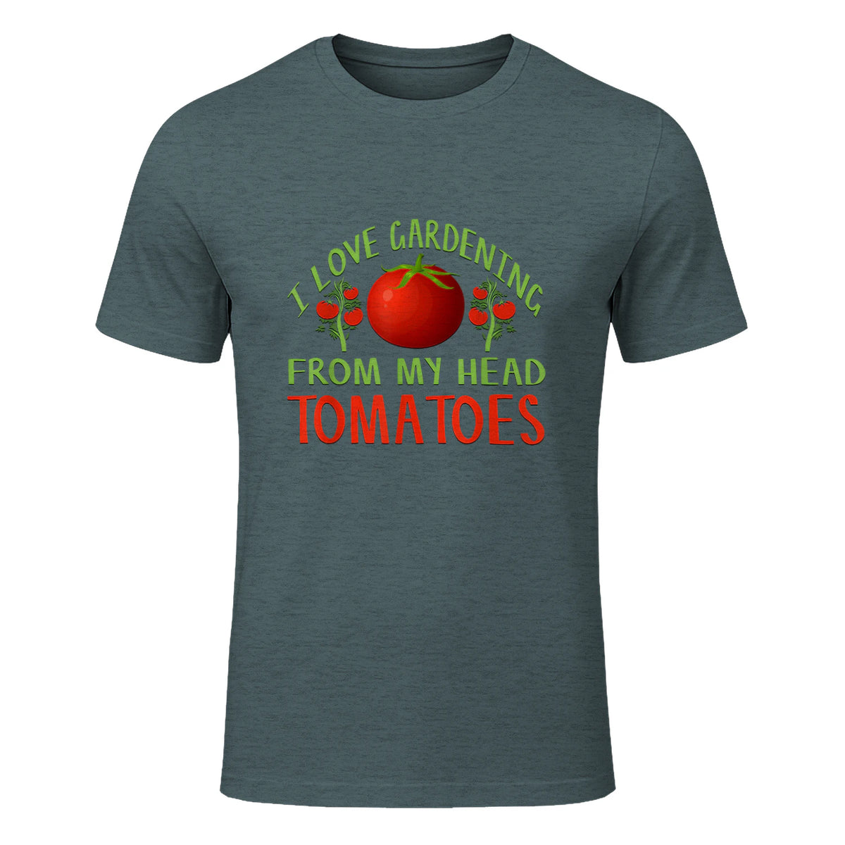 I Love Gardening From My Head Tomatoes Funny T-Shirt in Dark Heather - front view