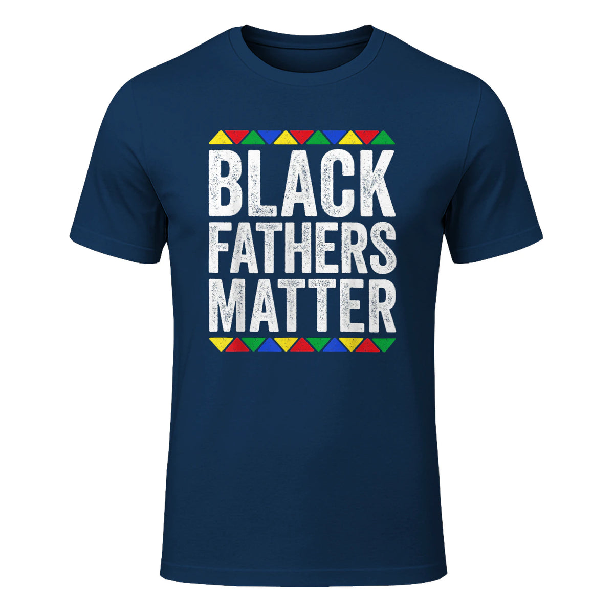 Black Fathers Matter Shirt Black History Month in Navy - front view