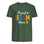 Proud Mom Autism Awareness Family Matching Shirt in Military Green - back view