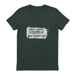 Brot Kann Schimmeln Was Kannst Du ; Lustiges in Forest Green - back view