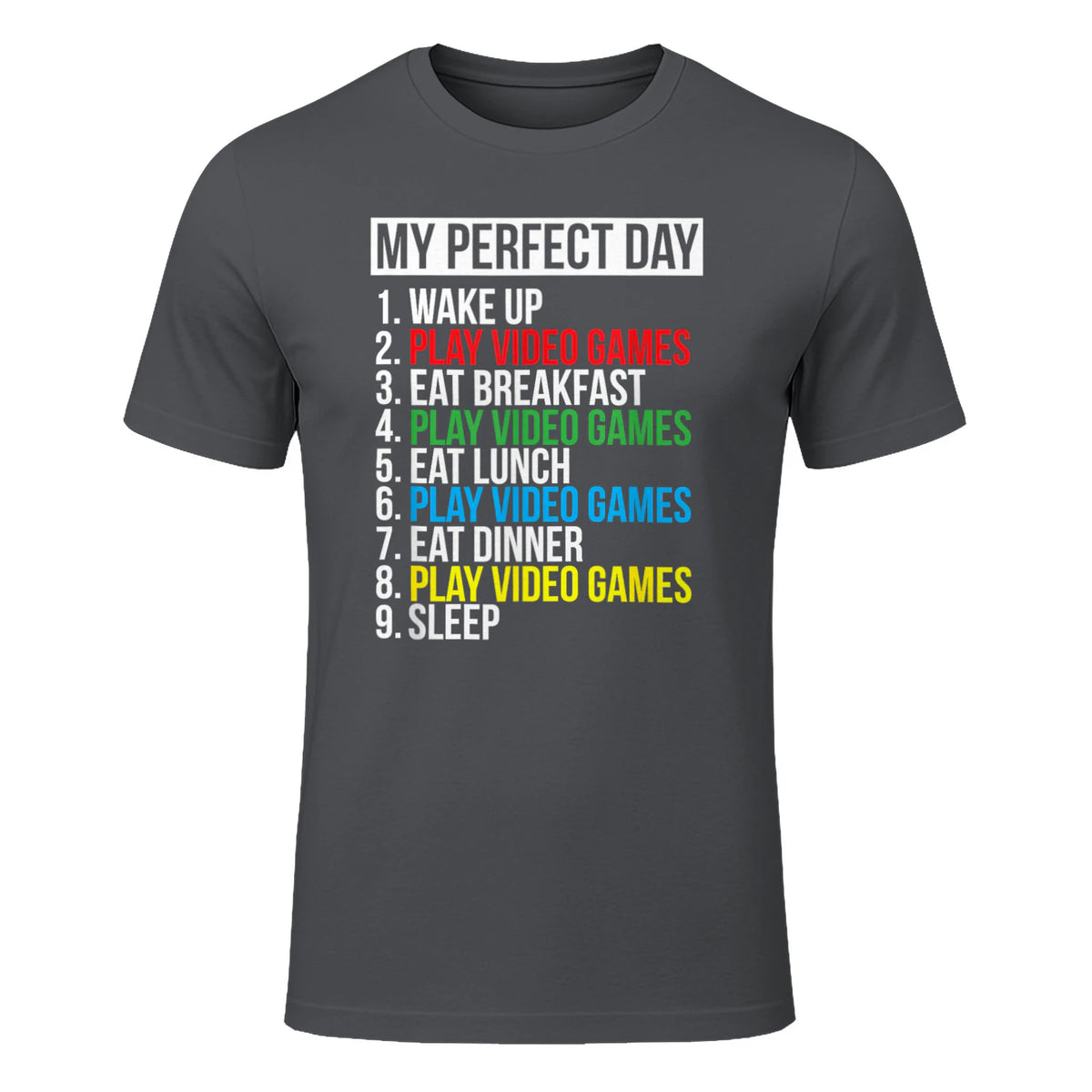 My Perfect Day Video Games Funny Cool Gamer in Charcoal - front view