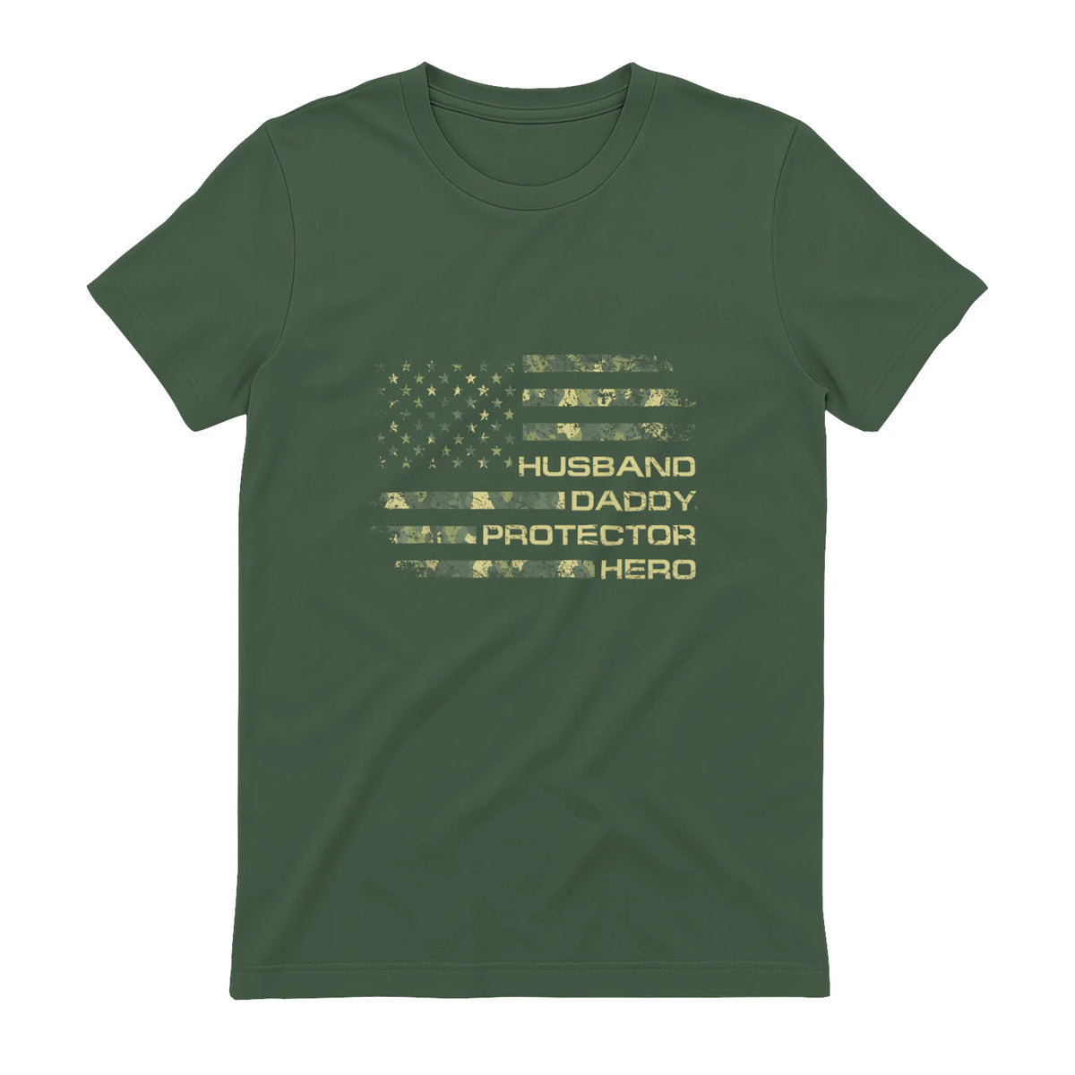 Husband Daddy Protector Hero Fathers Day Camo American Flag in Military Green - back view