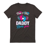 Pink Or Blue Daddy Loves You T Shirt Gender Reveal Baby Gift in Dark Chocolate - back view
