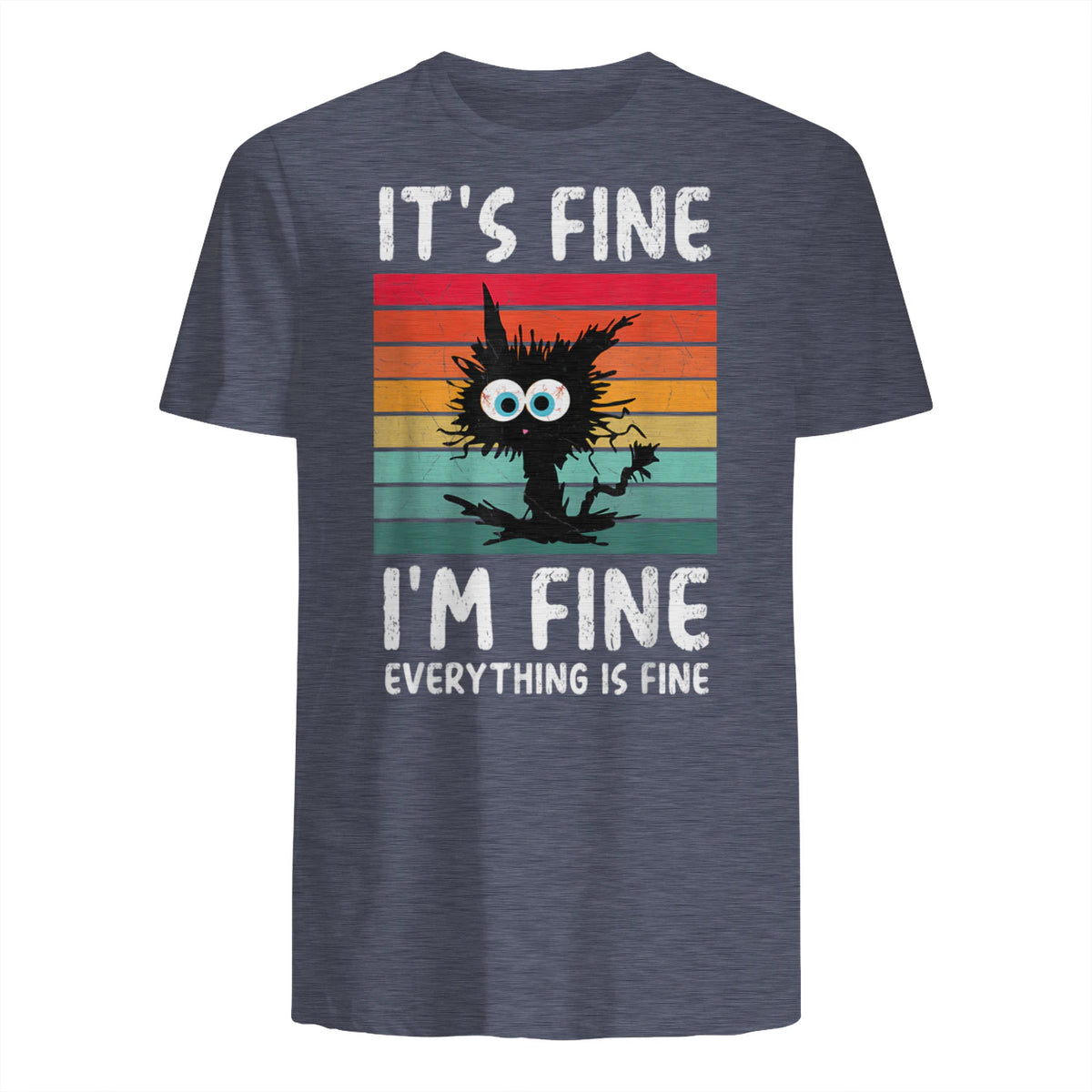It's Fine I'm Fine Everything Is Fine Funny Black Cat T-Shirt in Heather Navy - back view