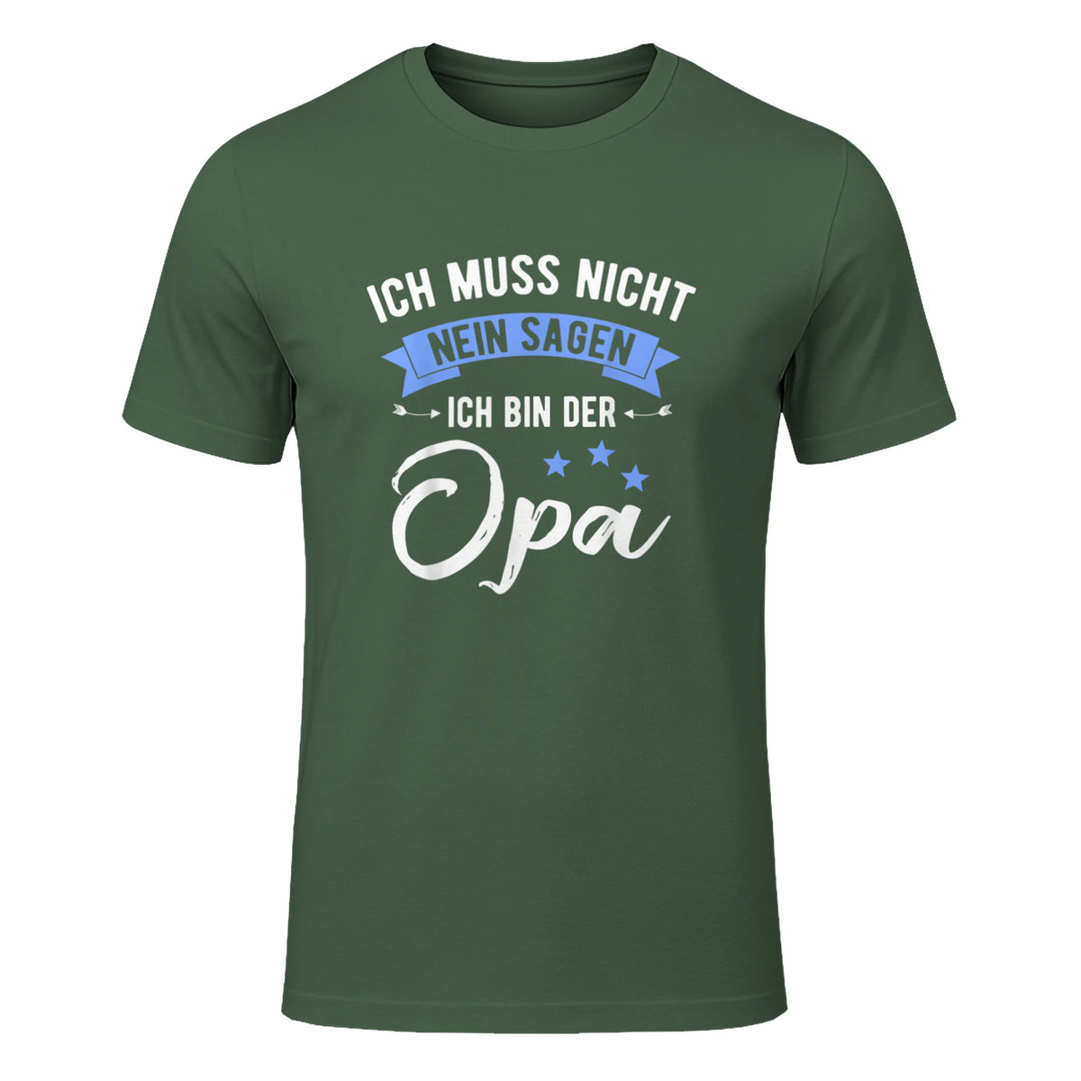 Ich Muss Nicht Nein Sagen Ich Bin Der Opa Lustiges in Military Green - front view