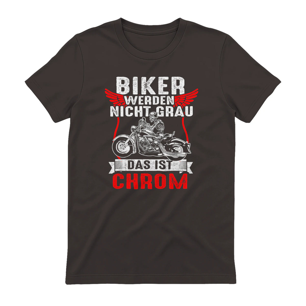 Biker Werden Nicht Grau Das Ist Chrom Motorradfahrer Biker in Dark Chocolate - back view