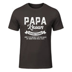 Papa Knows Everything Funny Father's Day Gift T-Shirt in Dark Chocolate - front view