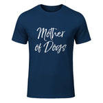 Cute Dog Mom Gift Funny Dog Owner Quote Item Mother of Dogs in Navy - front view