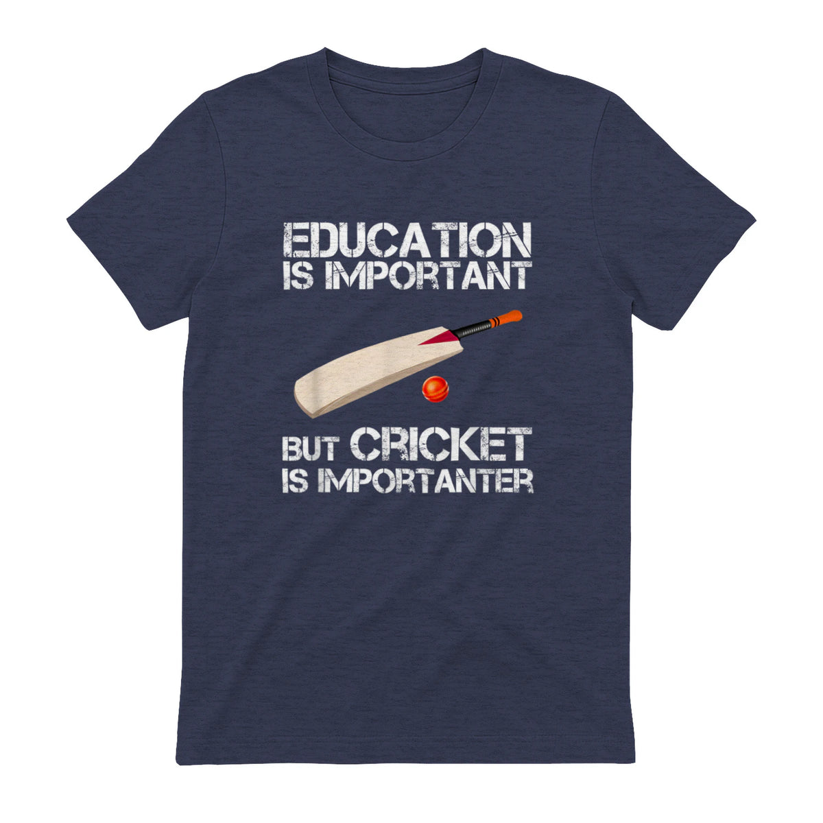 Education Is Important But Cricket Is Importanter T-Shirt T-Shirt in Heather Navy - back view