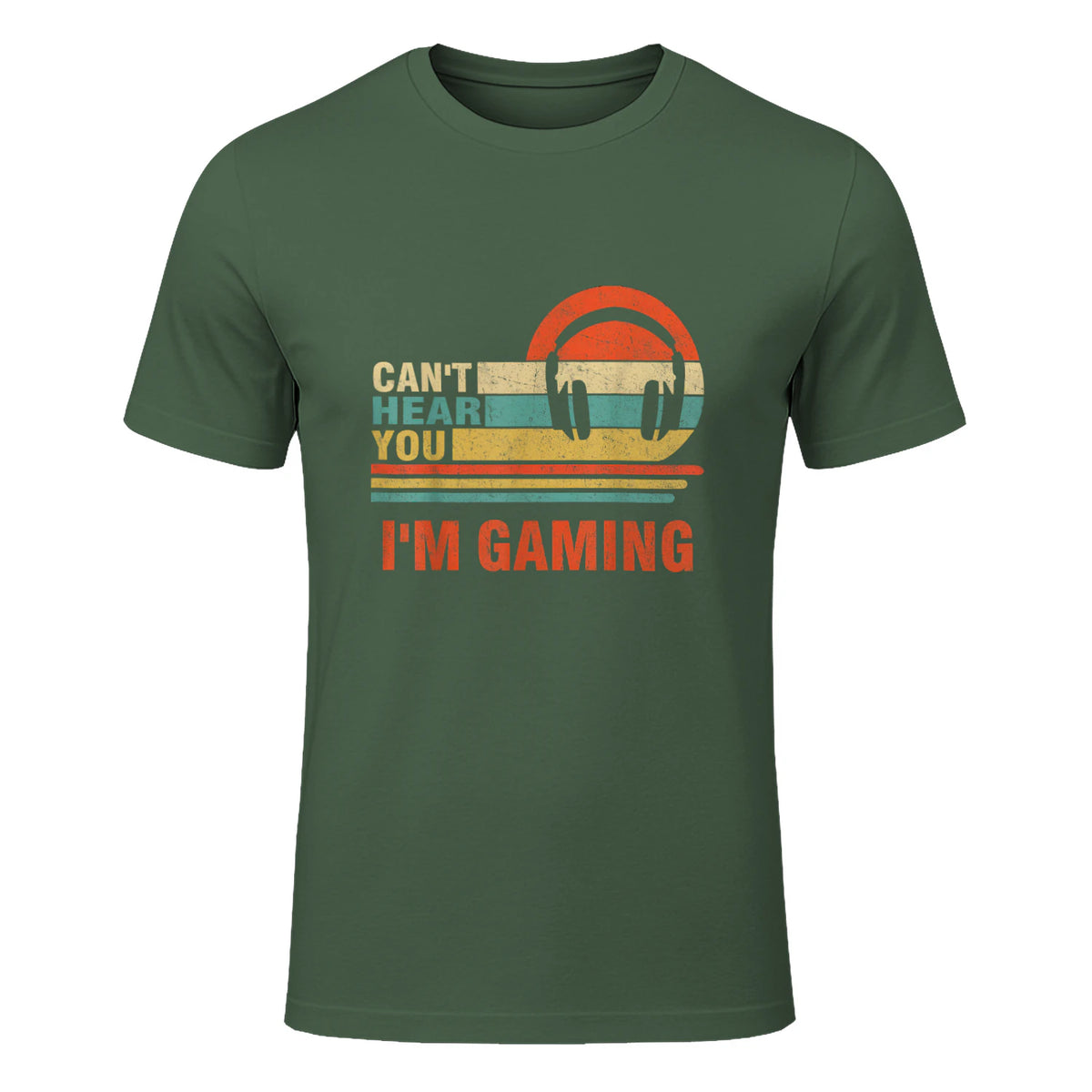 Funny Gamer Gift Headset Can't Hear You I'm Gaming in Military Green - front view