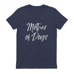 Cute Dog Mom Gift Funny Dog Owner Quote Item Mother of Dogs in Heather Navy - back view