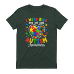 I Wear Blue for My Son Autism Awareness for Women Autism Mom in Forest Green - back view