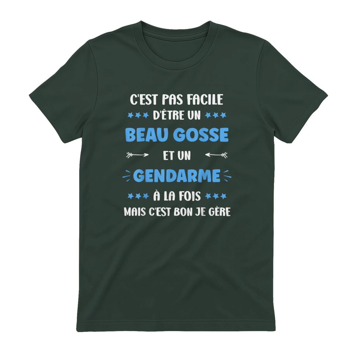 Départ Métier Super Gendarme Humour Beau Gosse Gendarme in Forest Green - back view