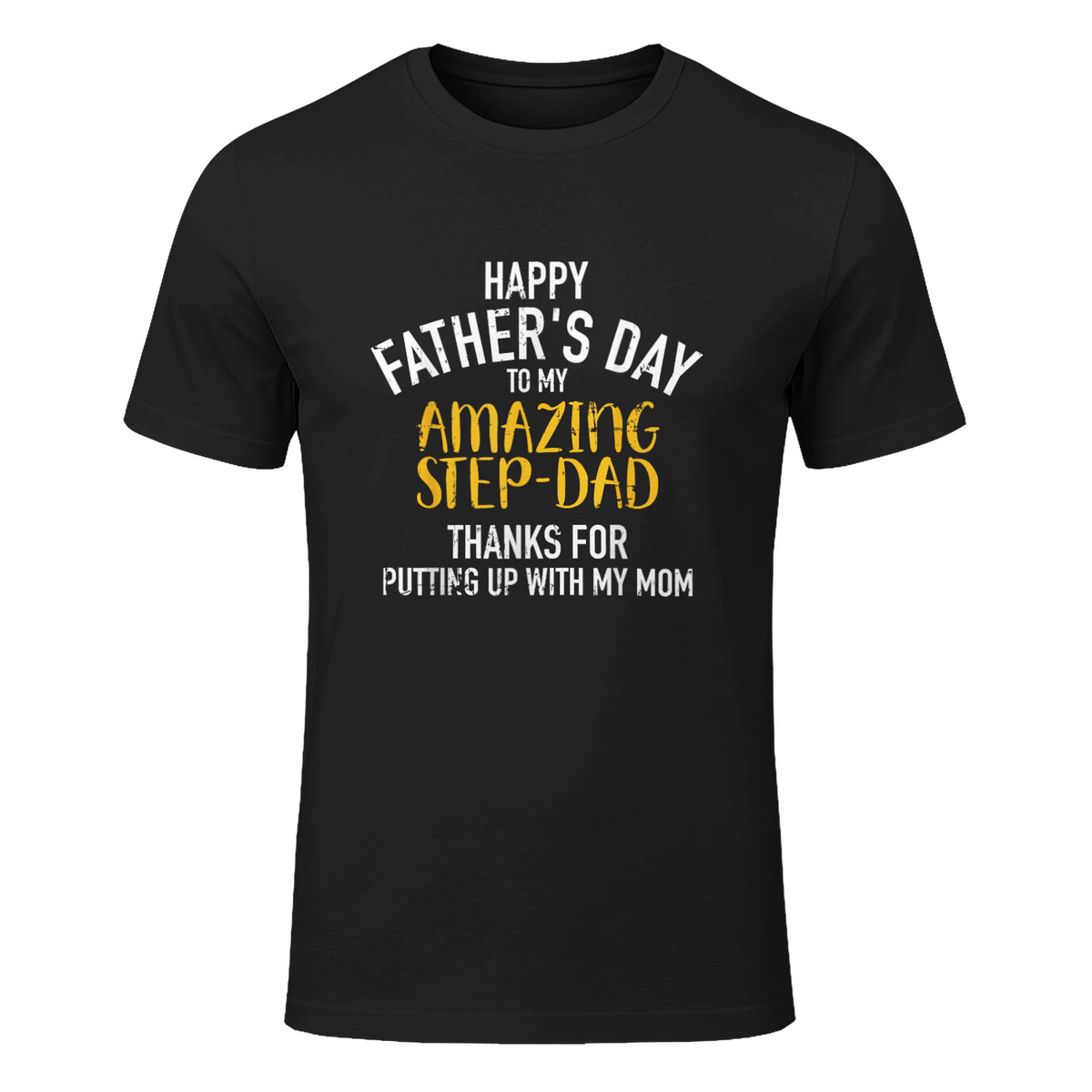 Happy father's day step dad in Black - front view
