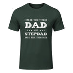 Best Dad and Stepdad Shirt Cute Fathers Day Gift from Wife in Forest Green - front view