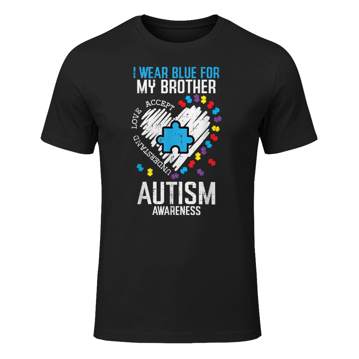 Blue for My Brother Autism Awareness Family Sister Sibling in Black - front view