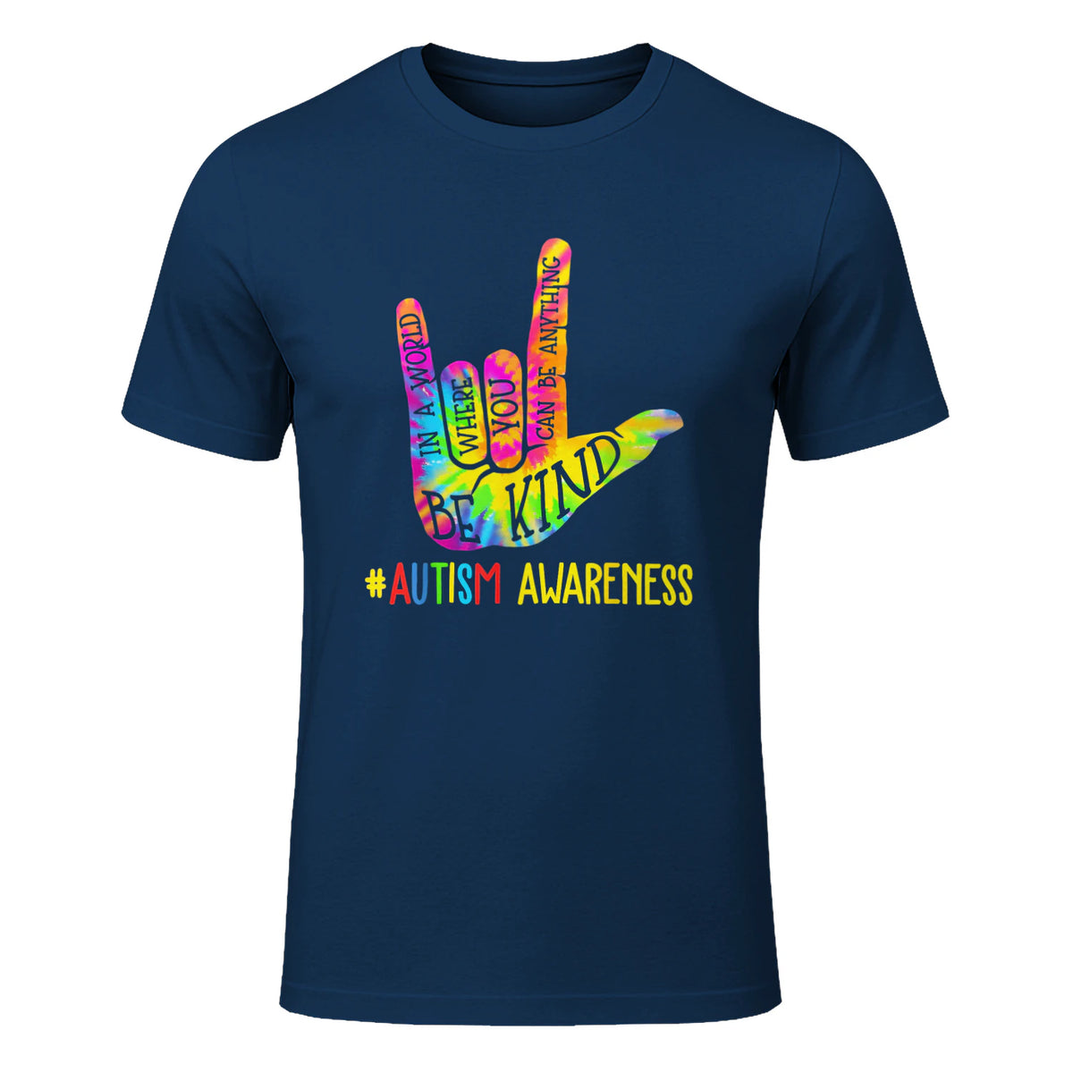 Be Kind ASL Love Sign Language Hand Autism Awareness Tie Dye in Navy - front view