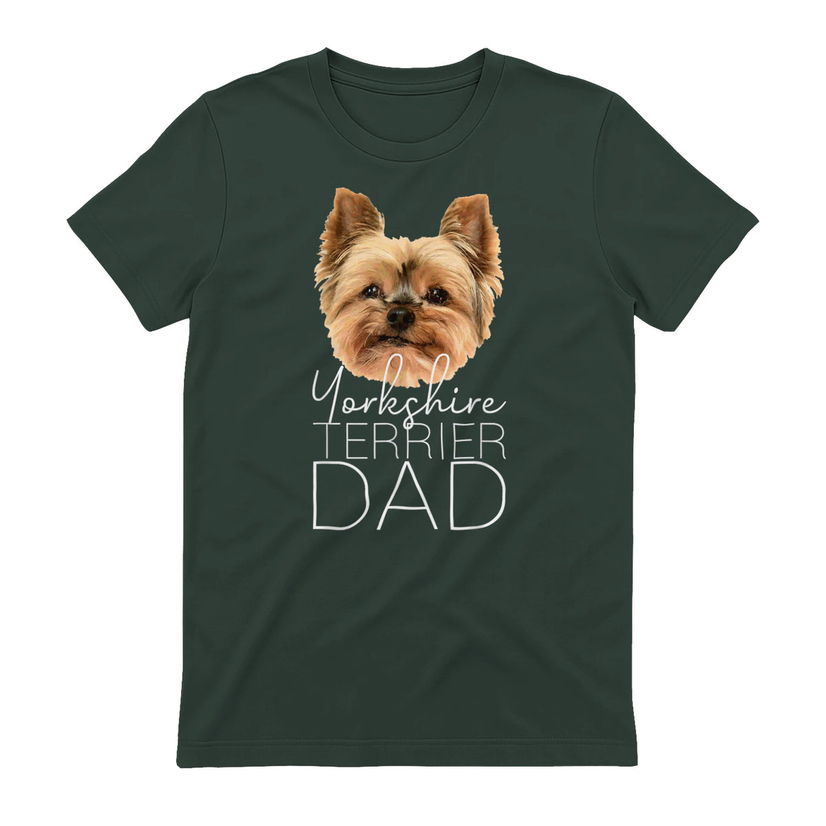 Dog Dad Yorkshire Terrier – Chien Papa in Forest Green - back view