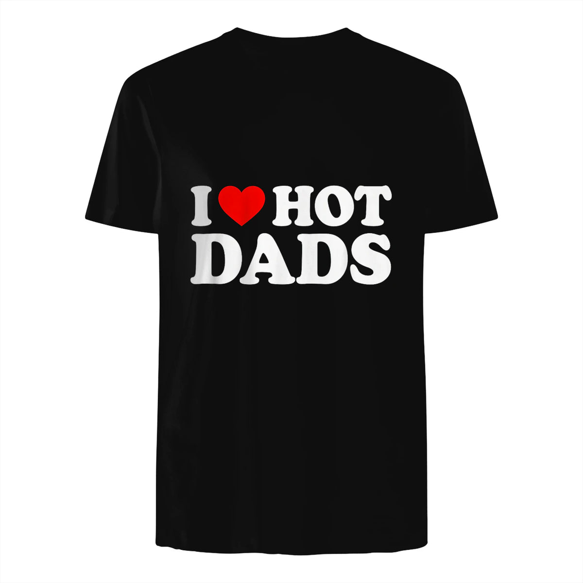 I Love I Heart Hot Dads Shirt in Black - back view