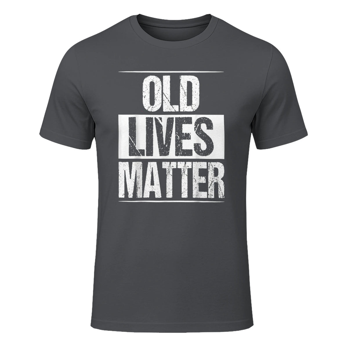 Old Lives Matter Funny Dad Birthday Gift T-Shirt in Charcoal - front view