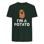 I'm A Potato - Funny Potato Shirt, Vegetable Food Gag Gift in Forest Green - back view