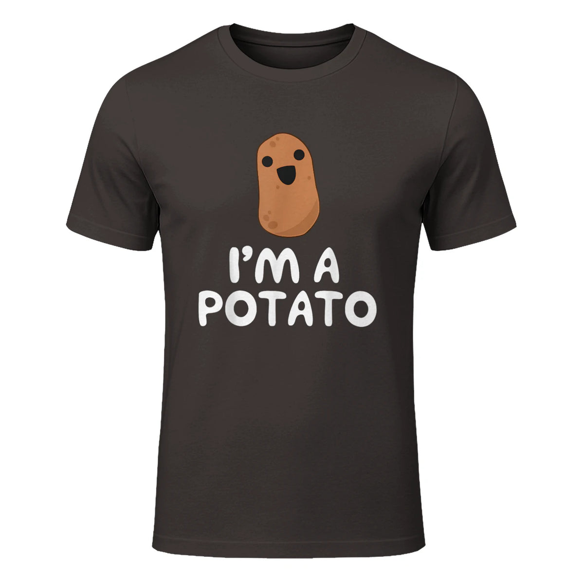 I'm A Potato - Funny Potato Shirt, Vegetable Food Gag Gift in Dark Chocolate - front view