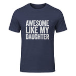Awesome Like My Daughter Shirt Funny Men Dad Fathers Day in Heather Navy - front view