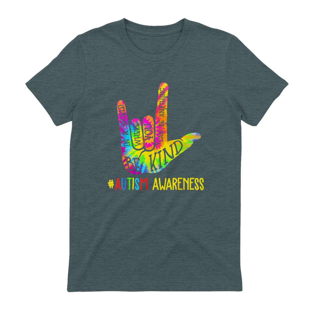 Be Kind ASL Love Sign Language Hand Autism Awareness Tie Dye in Dark Heather - back view