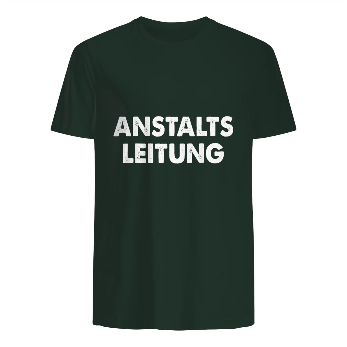 Spaßige Outfits Anstaltsleitung Lustige Sprüche Humor Spaß für Erwachsene Unisex Schwarz in Forest Green - back view