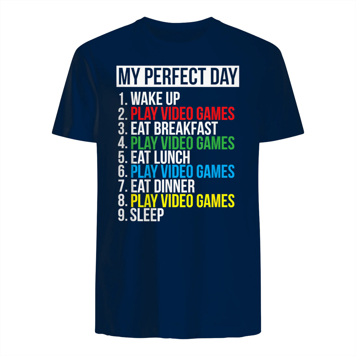 My Perfect Day Video Games Funny Cool Gamer in Navy - back view