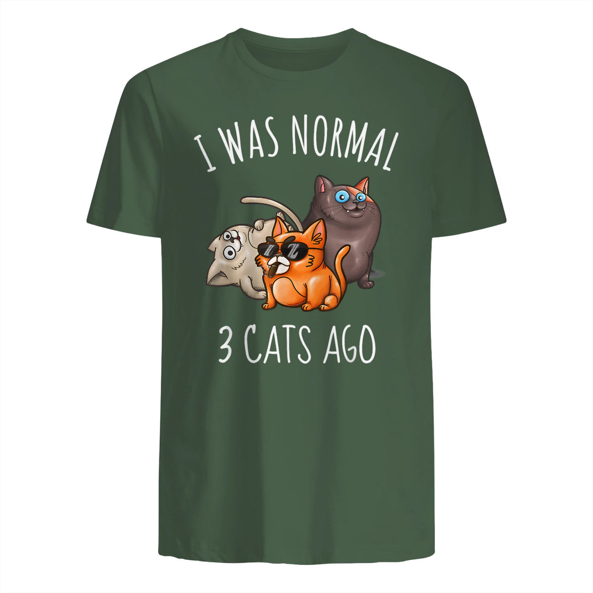 I Was Normal Three Cats Ago T-Shirt in Military Green - back view