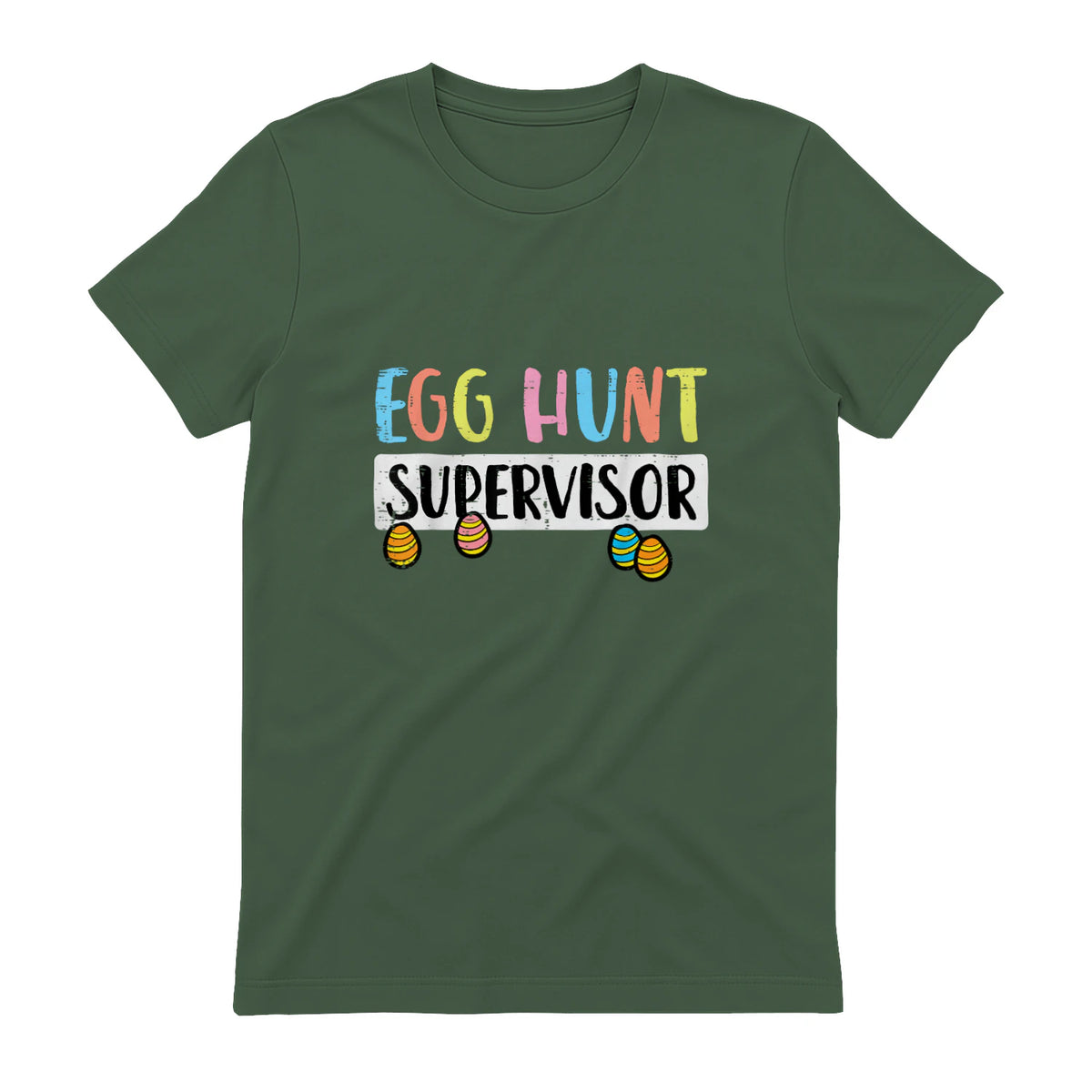Easter Egg Hunt Supervisor Funny Mom Dad Men Women Kids T-Shirt in Military Green - back view