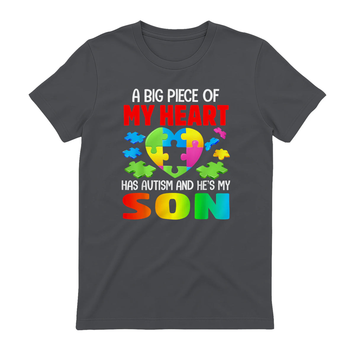 A Big Piece of My Heart Has Autism and He's My Son in Charcoal - back view