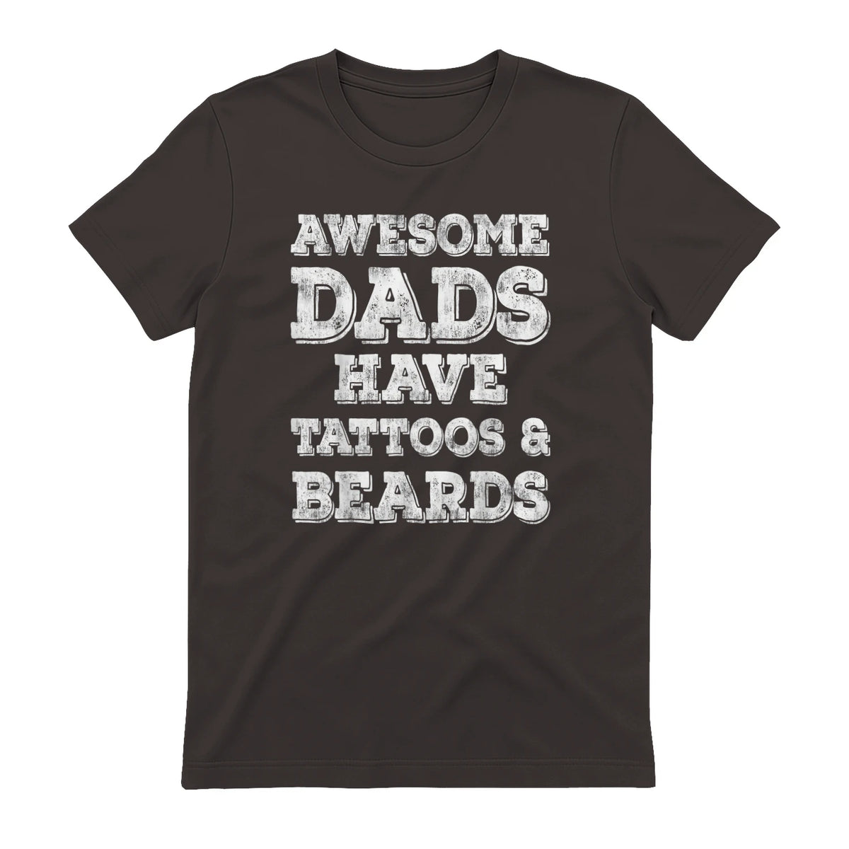 Awesome Dads Have Tattoos And Beards Shirt Fathers Day Gift in Dark Chocolate - back view