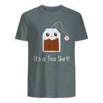 It's a Tea Shirt funny kawaii cute Tea humour Tshirt Tee in Dark Heather - back view