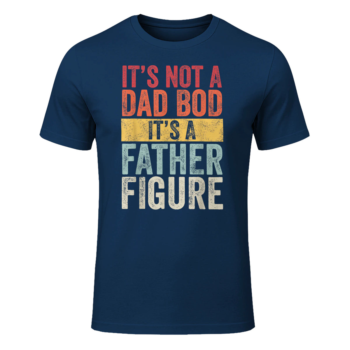 Mens It's Not A Dad Bod It's A Father Figure, Funny Retro Vintage,Short Sleeve in Navy - front view