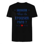 Demande en Mariage Originale Maman Veux-tu épouser Papa in Black - back view