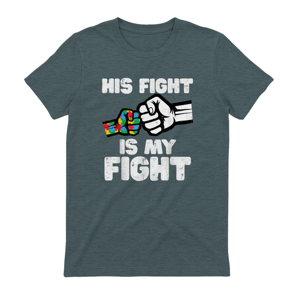 Autism His Fight is My Fight ASD Awareness Dad Mom Men Women in Dark Heather - back view
