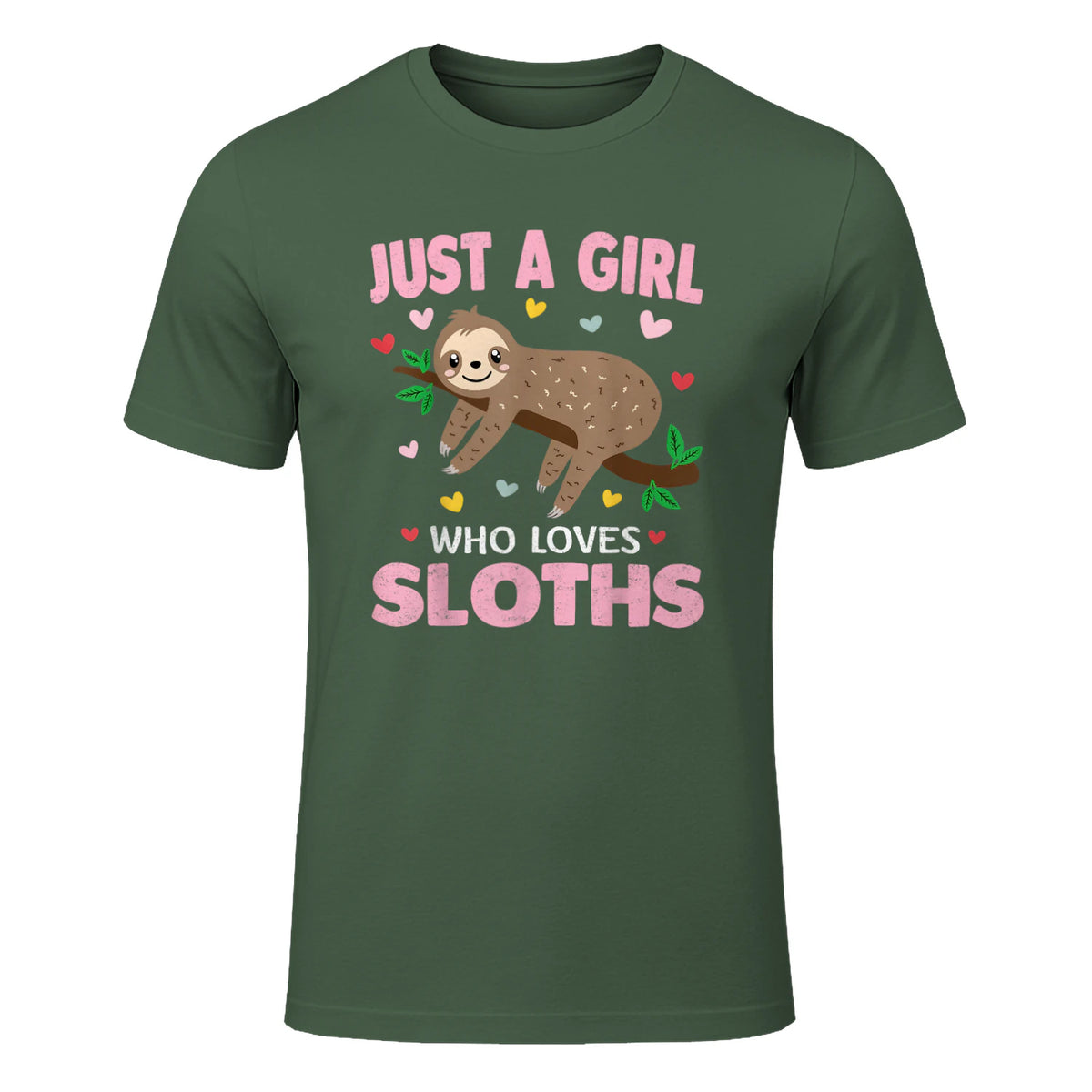 Just a Girl Who Loves Sloths Shirt Gift For Sloths Lover in Military Green - front view